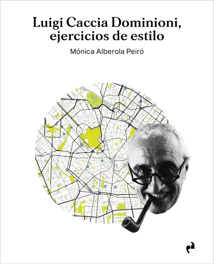 LUIGI CACCIA DOMINIONI: EJERCICIOS DE ESTILO, de ALBEROLA PEIRO, MONICA | portada del libro