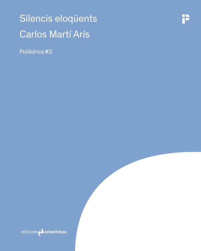 SILENCIS ELOQUENTS, de MARTI ARIS,CARLOS | portada del libro