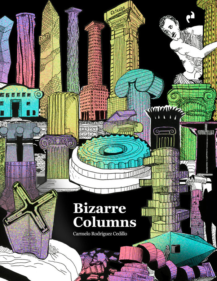 BIZARRE COLUMNS, de RODRIGUEZ CEDILLO, CARMELO | portada del libro
