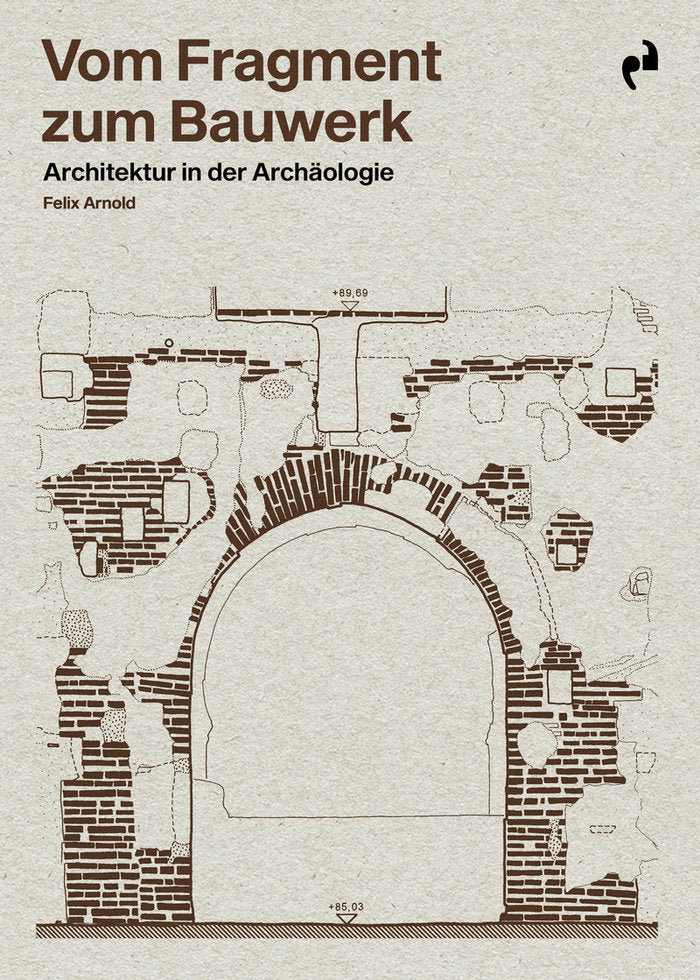VOM FRAGMENT ZUM BAUWERK, de ARNOLD, FELIX | portada del libro
