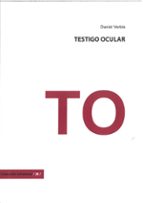 TESTIGO OCULAR, de DANIEL VERBIS | portada del libro