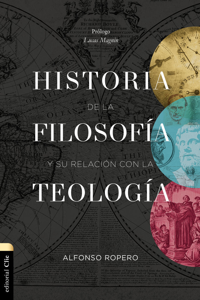 Historia de la Filosofía y su relación con la Teología, de Ropero Berzosa, Alfonso | portada del libro