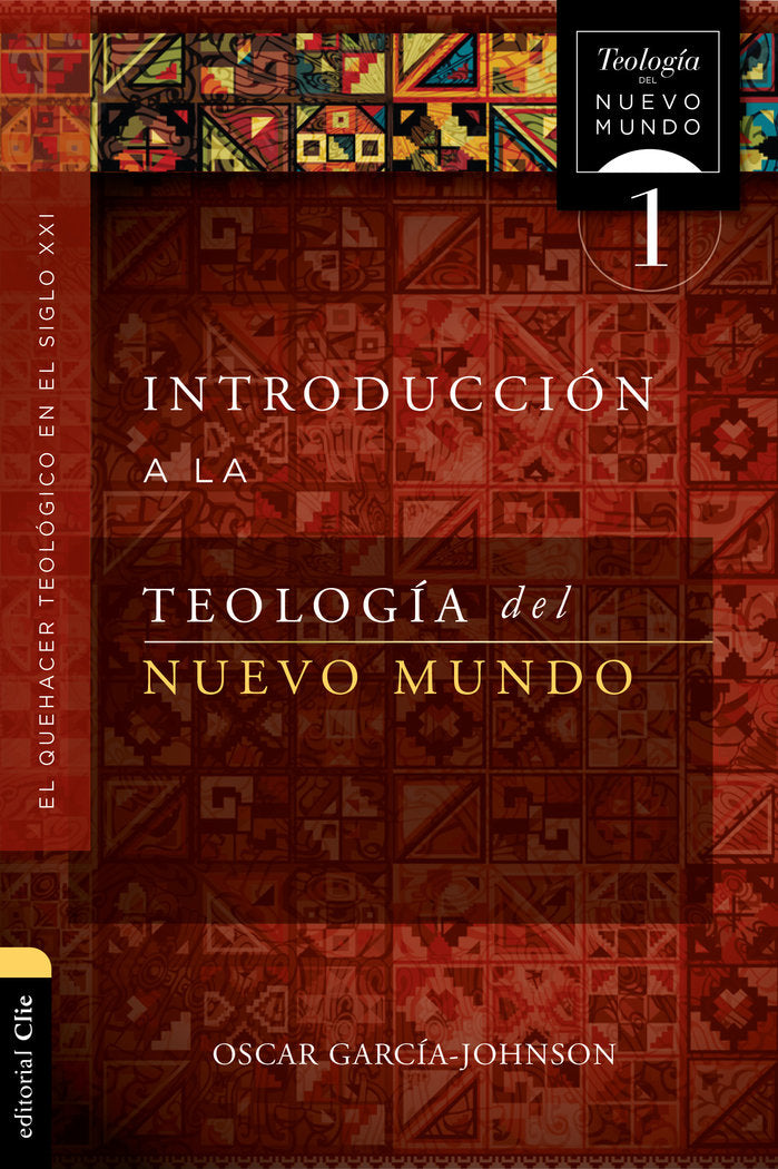 Introducción a la teología del Nuevo Mundo, de García-Johnson, Oscar | portada del libro