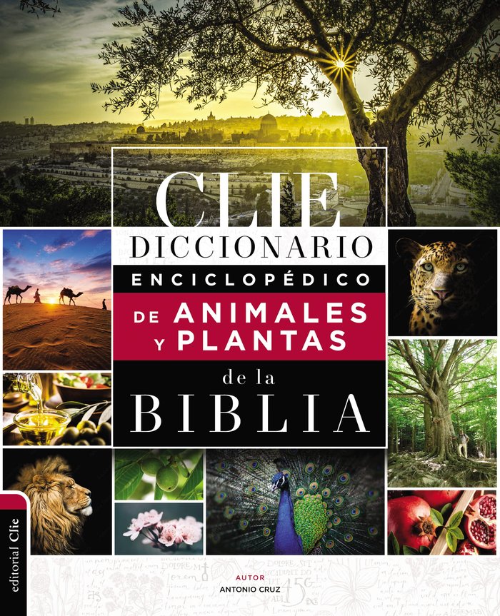 Diccionario Enciclopédico de Animales y Plantas de la Biblia, de Cruz Suárez, Antonio | portada del libro
