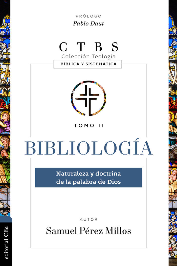 Bibliología, de Pérez Millos, Samuel | portada del libro
