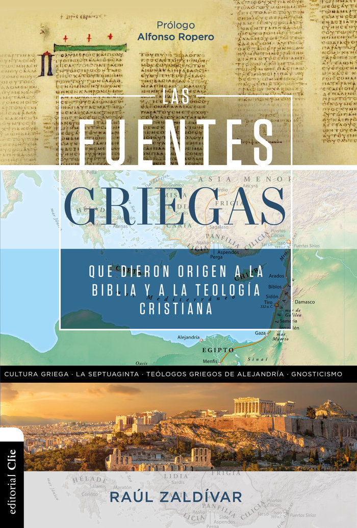 Las fuentes griegas que dieron origen a la Biblia, de Zaldívar, Raúl | portada del libro