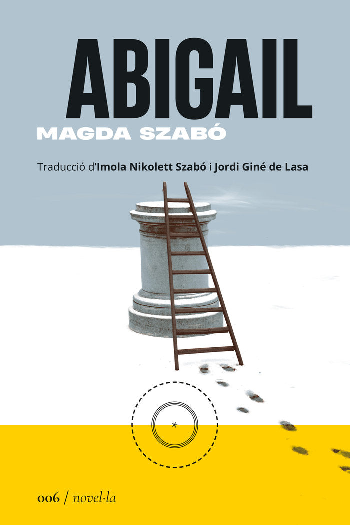 ABIGAIL, de SZABO, MAGDA | portada del libro