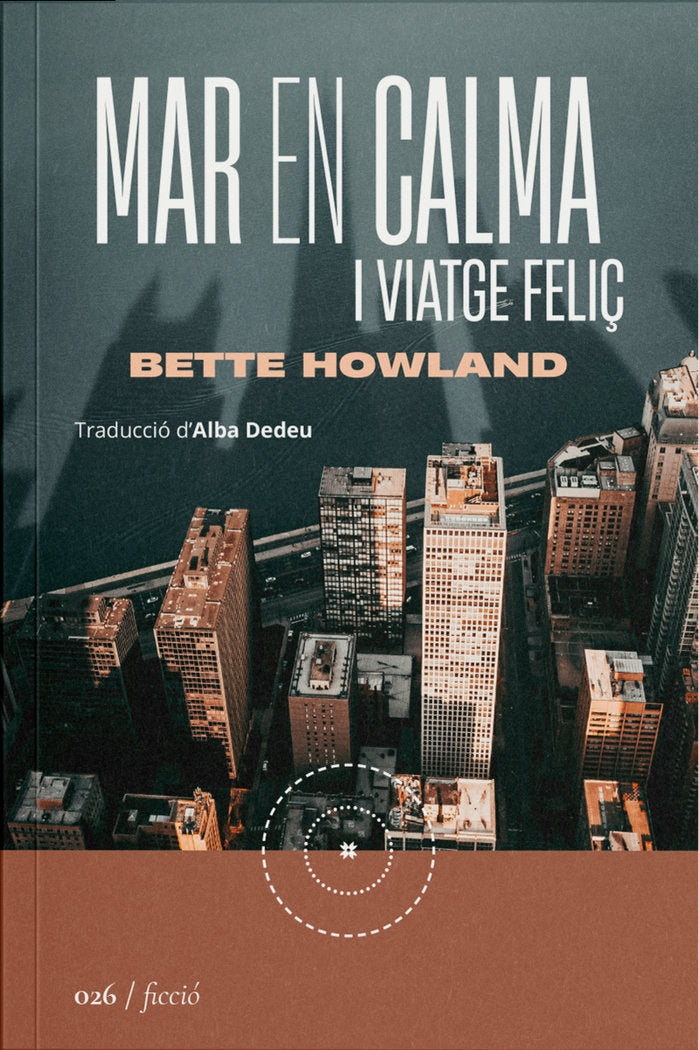 MAR EN CALMA I VIATGE FELIÇ - CAT, de HOWLAND, BETTE | portada del libro