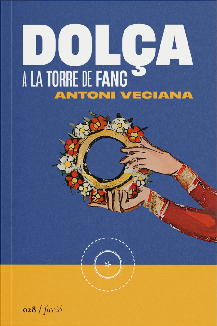 DOLÇA, de VECIANA RIBES,ANTONI | portada del libro