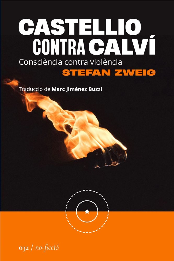 CASTELLIO CONTRA CALVI, de ZWEIG, STEFAN | portada del libro