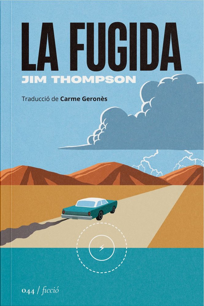FUGIDA,LA, de THOMPSON,JIM | portada del libro