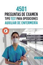4501 PREGUNTAS EXAMEN TIPO TEST PARA OPOSICIONES: AUXILIAR DE ENFERMERIA, de Varios autores | portada del libro