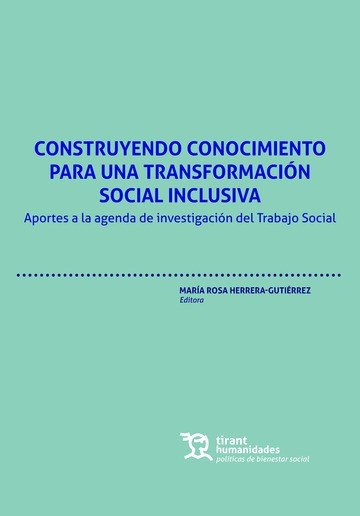 CONSTRUYENDO CONOCIMIENTO PARA UNA TRANSFORMACION SOCIAL INC, de HERRERA GUTIERREZ, Mª ROSA | portada del libro
