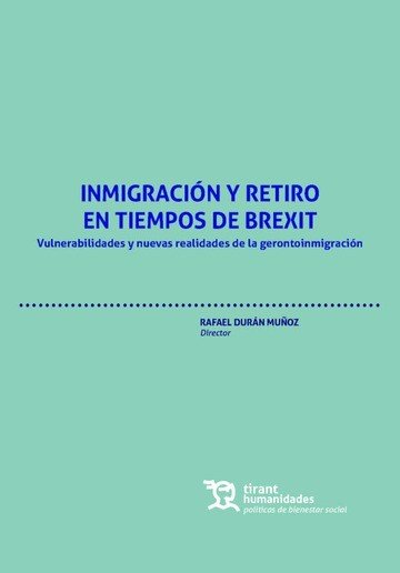 INMIGRACION Y RETIRO EN TIEMPOS DE BREXIT, de DURAN MUÑOZ | portada del libro