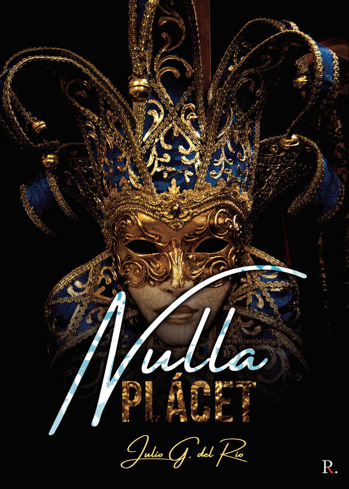 Nulla Plácet, de G. Del Río, Julio | portada del libro