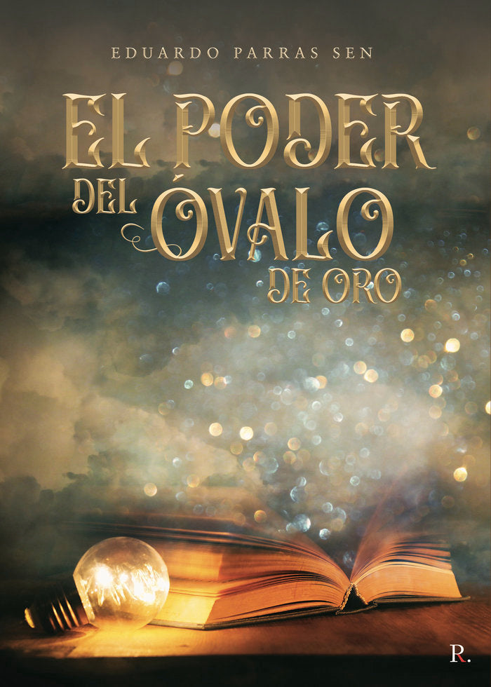 El poder del óvalo de oro, de Parras Sen, Eduardo | portada del libro