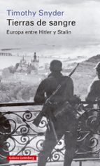 TIERRAS DE SANGRE - 2022, de Timothy Snyder | portada del libro