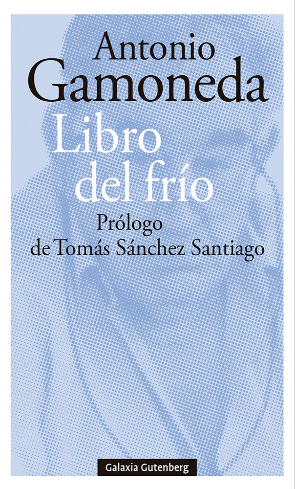 LIBRO DEL FRÍO, de GAMONEDA | portada del libro