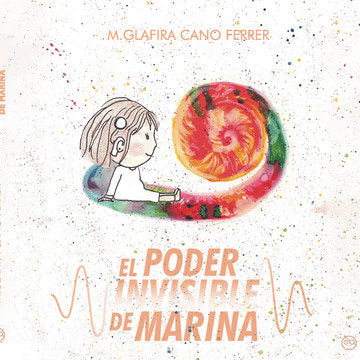 El poder invisible de Marina, de , Cano Ferrer, M. Glafira | portada del libro