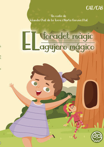 El foradet màgic ? El agujerito mágico, de Gerona Otal, Marta | portada del libro