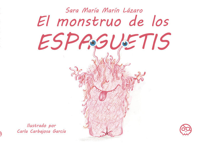 El monstruo de los espaguetis, de , Carbajosa García, Carla | portada del libro