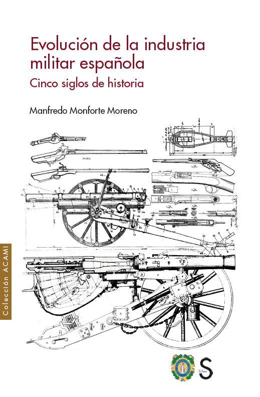 EVOLUCION DE LA INDUSTRIA MILITAR ESPAÑOLA, de MONFORTE MORENO, MANFREDO | portada del libro