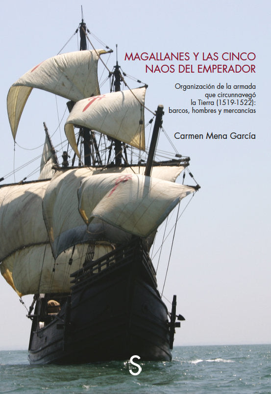 MAGALLANES Y LAS CINCO NAOS DEL EMPERADOR, de MENA GARCIA, CARMEN | portada del libro