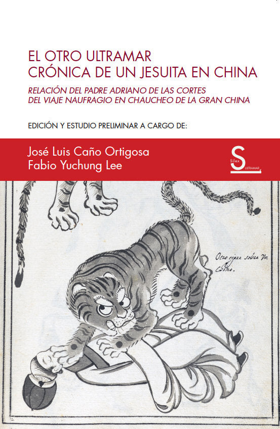 EL OTRO ULTRAMAR CRONICA DE UN JESUITA EN CHINA, de CAÑO ORTIGOSA, JOSE LUIS | portada del libro