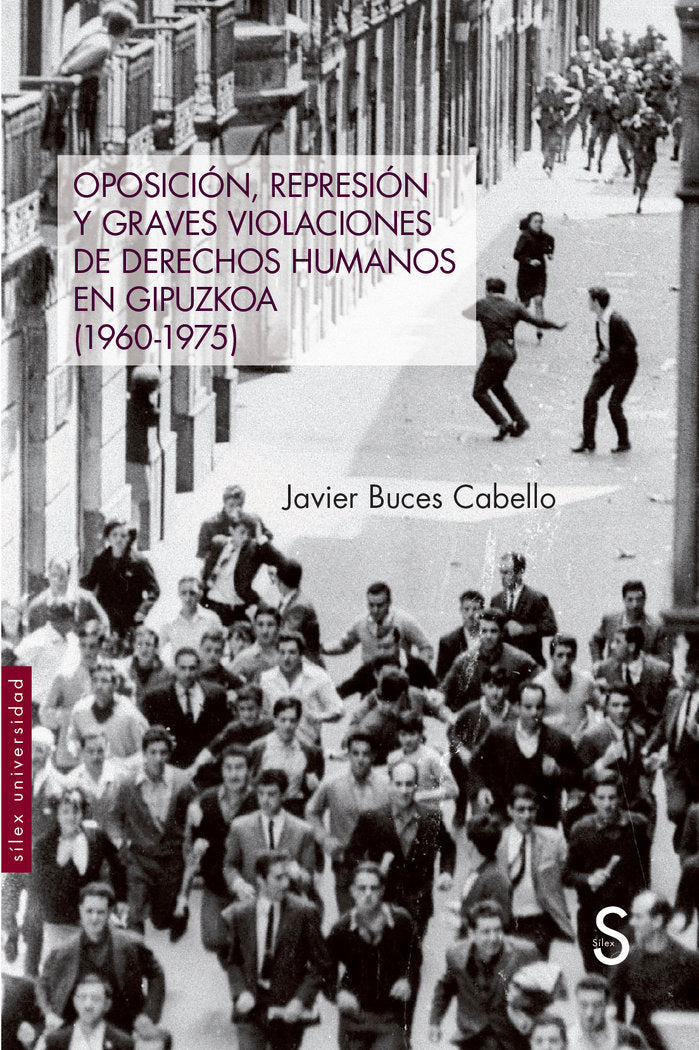 OPOSICION, REPRESION Y GRAVES VIOLACIONES DE DERECHOS HUMANO, de BUCES CABELLO, JAVIER | portada del libro