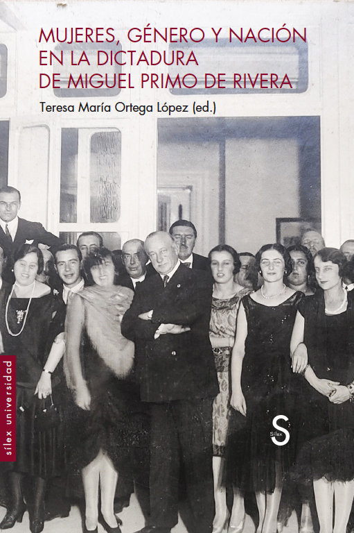 MUJERES GENERO Y NACION EN LA DICTADURA DE PRIMO DE RIVERA, de ORTEGA LOPEZ, TERESA MARIA | portada del libro