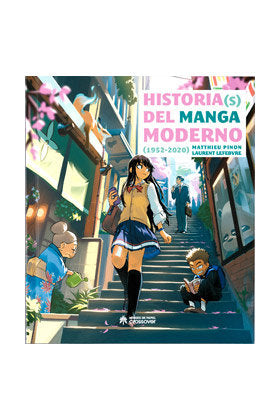 HISTORIAS DEL MANGA MODERNO, de MATTHIEU PINON | portada del libro