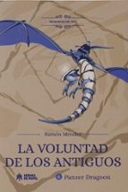 MEMORIAS DEL RPG: LA VOLUNTAD DE LOS ANTIGUOS. PANZER DRAGOON, de RAMON MENDEZ | portada del libro