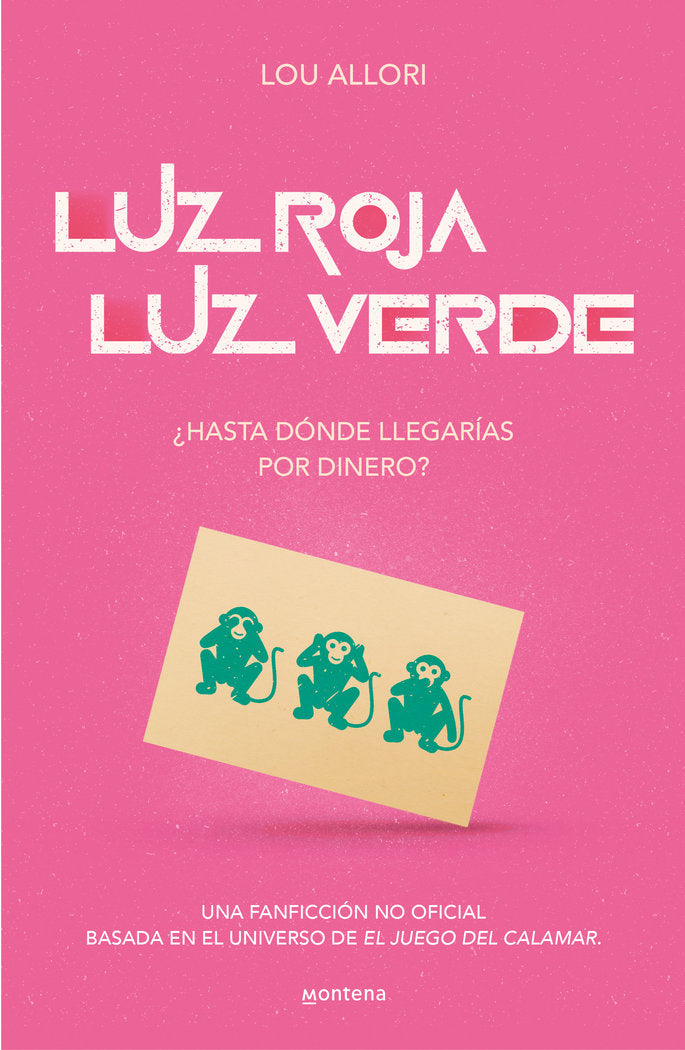 LUZ ROJA, LUZ VERDE. EL JUEGO DEL CALAMAR. UNA NOVELA NO OFICIAL | portada del libro