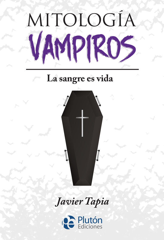 MITOLOGIA DE VAMPIROS, de Tapia, Javier | portada del libro