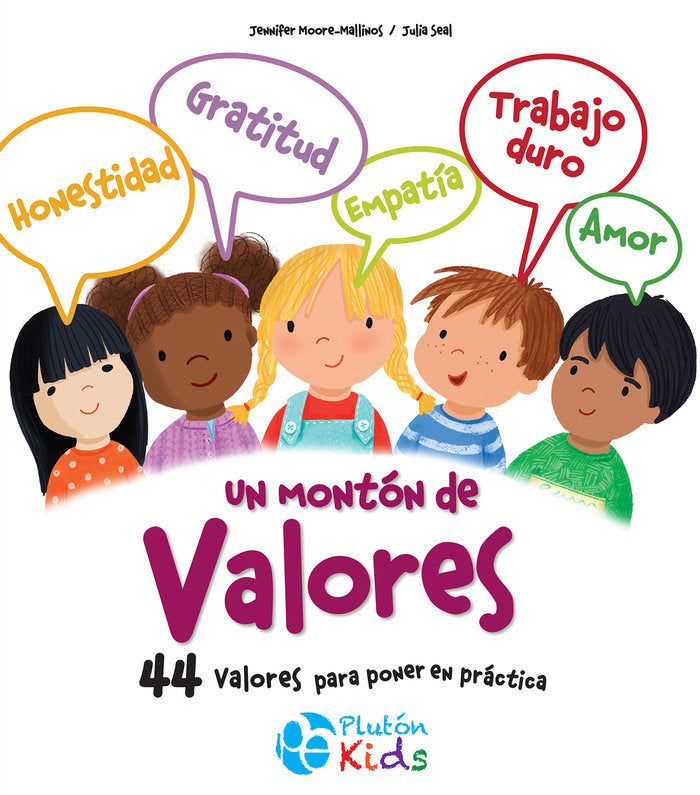 UN MONTON DE VALORES, de Moore-Mallinos, Jennifer | portada del libro