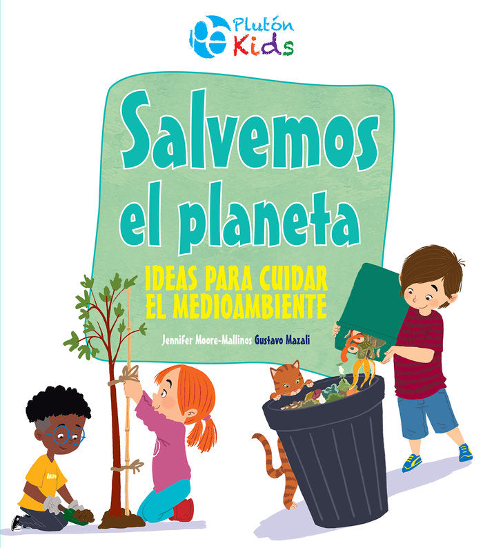 SALVEMOS EL PLANETA, de MOORE-MALLINOS | portada del libro