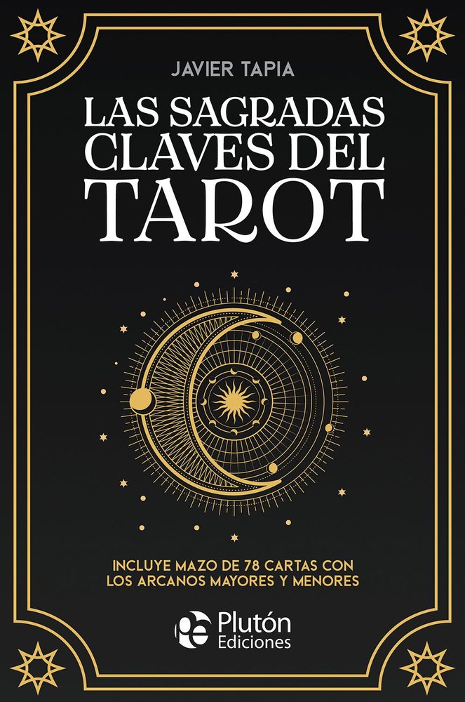 Las sagradas claves del Tarot, de Tapia, Javier | portada del libro