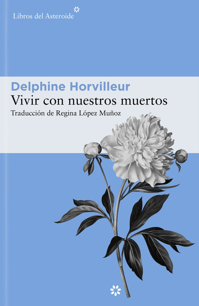 VIVIR CON NUESTROS MUERTOS, de HORVILLEUR, DELPHINE | portada del libro