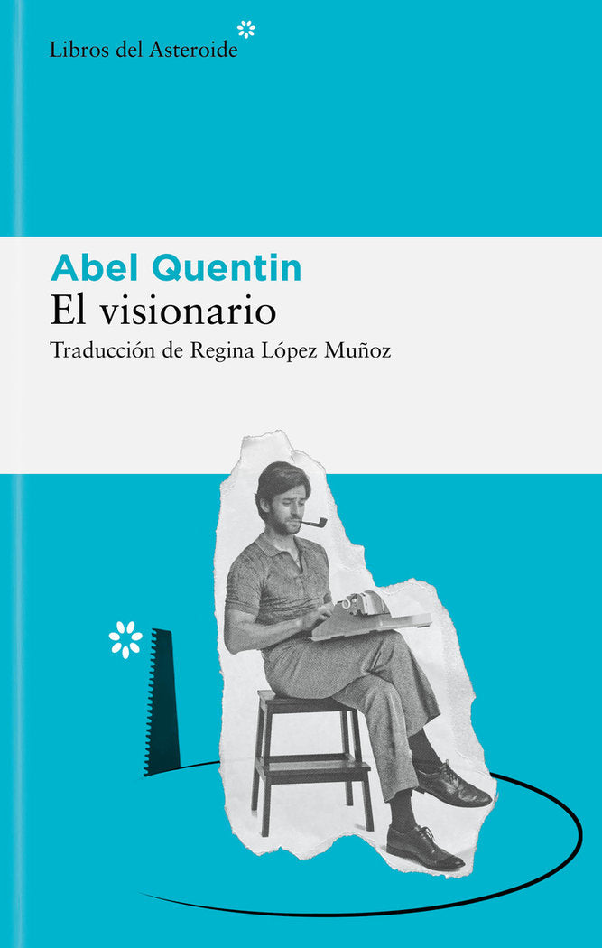 EL VISIONARIO, de QUENTIN, ABEL | portada del libro
