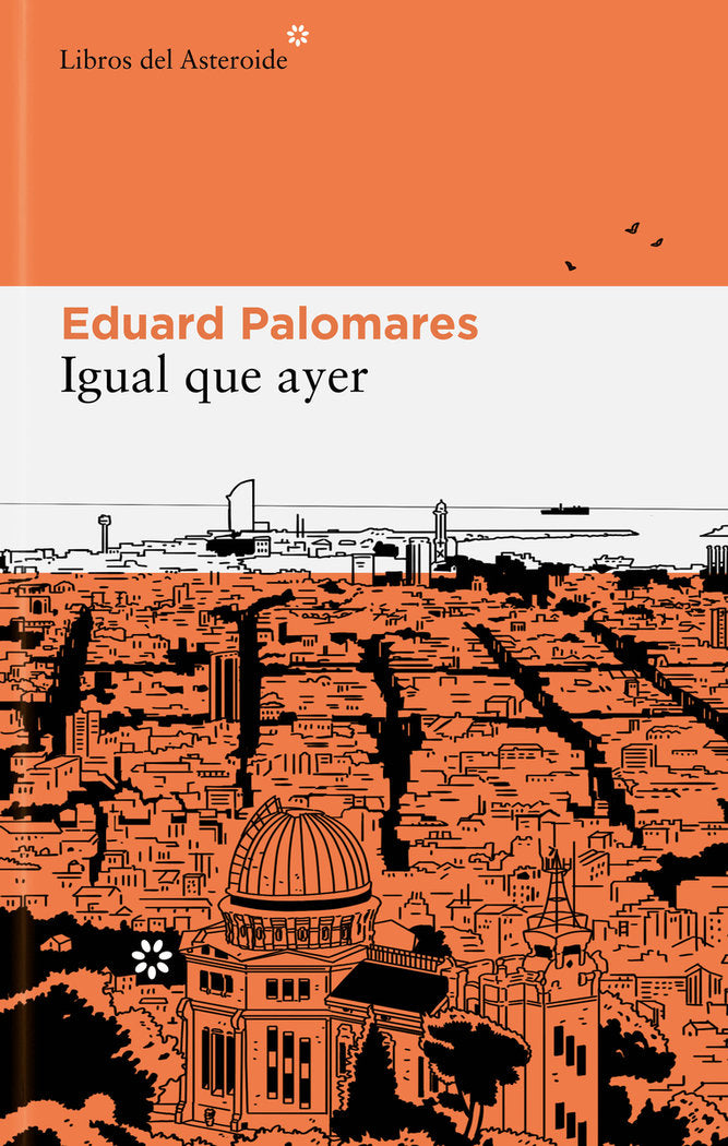 Igual que ayer, de PALOMARES,EDUARD | portada del libro
