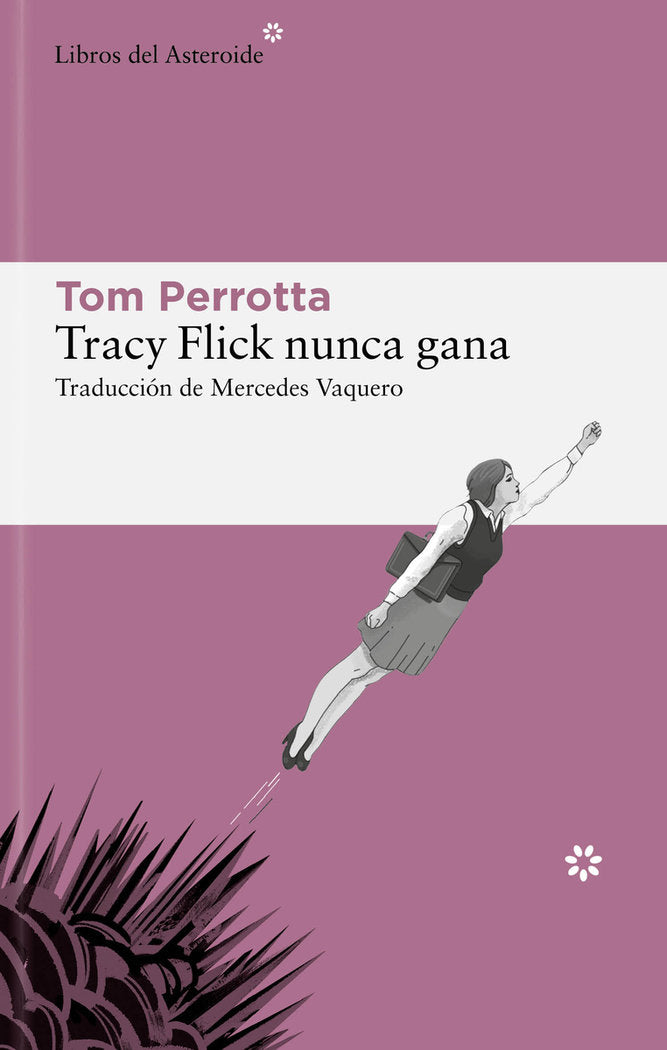 TRACY FLICK NUNCA GANA, de PERROTTA, TOM | portada del libro