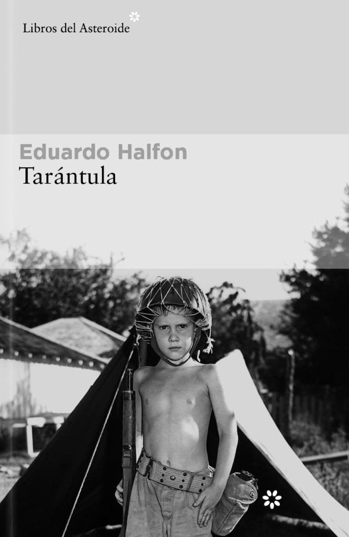 TARANTULA, de HALFON, EDUARDO | portada del libro