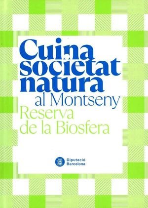Cuina, societat i natura al Montseny, de GARCIA PETIT, LLUIS | portada del libro