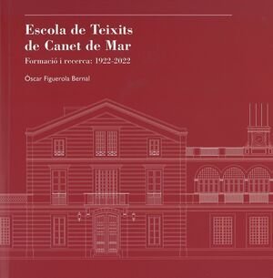 ESCOLA DE TEIXITS DE CANET DE MAR, de FIGUEROLA BERNAL, ÃSCAR | portada del libro
