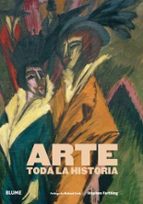 Arte. Toda la historia, de Stephen FarthingRichard Cork | portada del libro