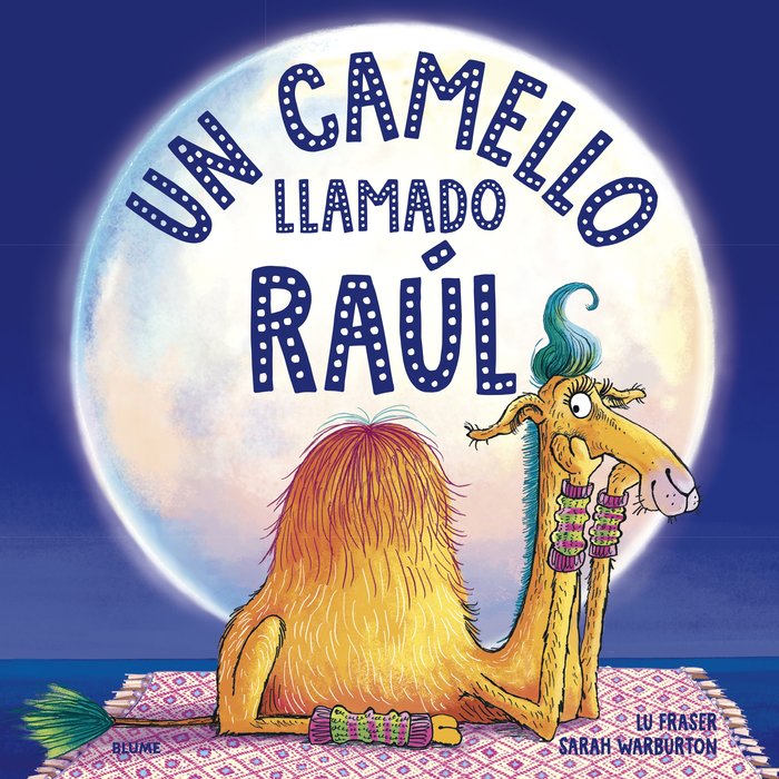 UN CAMELLO LLAMADO RAUL, de FRASER | portada del libro
