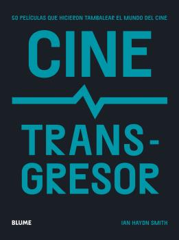 Cine transgresor, de Haydn Smith | portada del libro