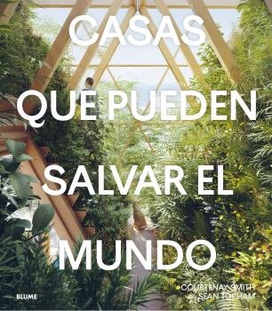 CASAS QUE PUEDEN SALVAR EL MUNDO, de SMITH | portada del libro