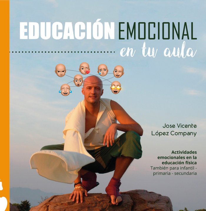 EDUCACIÓN EMOCIONAL en tu aula, de LÓPEZ COMPANY, JOSE VICENTE | portada del libro
