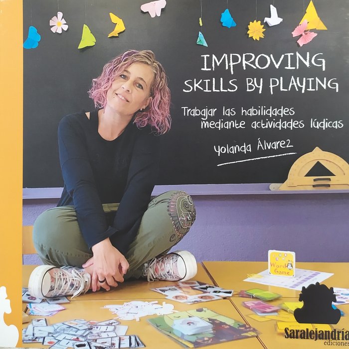 IMPROVING SKILLS BY PLAYING, de ÁLVAREZ, YOLANDA | portada del libro